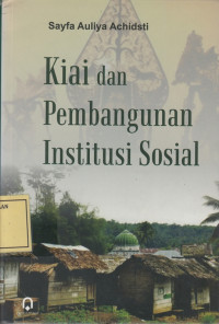 Kiai dan Pembangunan Institusi Sosial