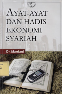 Ayat-Ayat dan Hadis Ekonomi Syariah
