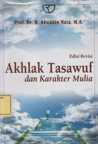 Akhlak Tasawuf dan Karakter Mulia