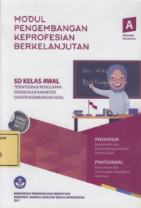 Modul Pengembangan Keprofesian Berkelanjutan: SD Kelas Awal A