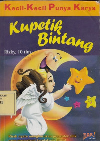 Kecil-Kecil Punya Karya: Kupetik Bintang