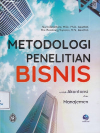 Metodologi Penelitian Bisnis: untuk Akuntansi dan Manajemen