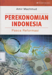 Perekonomian Indonesia: Pasca Reformasi