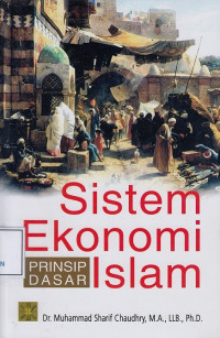 Sistem Ekonomi Islam: Prinsip Dasar