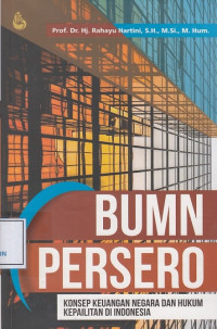 BUMN Persero: Konsep Keuangan Negara dan Hukum Kepailitan di Indonesia