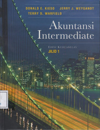 Akuntansi Intermediate: Jilid 1