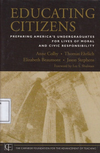 Educating Citizens: Preparing America's Undergraduates for Lives of Moral and Civic Responsibility