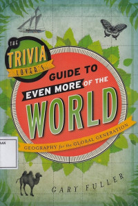 Guide to Even more of the World: Geography for the Global Generation