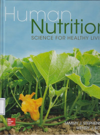 Human Nutrition: Science for Healthy Living