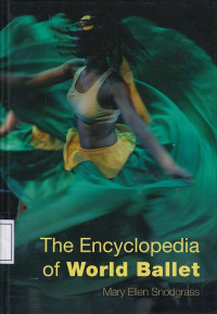 The Encyclopedia of World Ballet