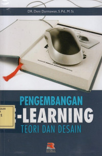 Pengembangan E-Learning: Teori dan Desain