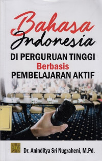 Bahasa Indonesia di Perguruan Tinggi Berbasis Pembelajaran Aktif