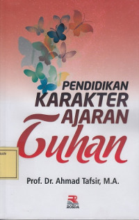 Pendidikan Karakter Ajaran Tuhan