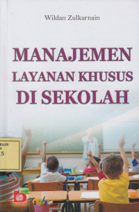 Manajemen Layanan Khusus di Sekolah