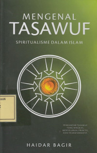 Mengenal Tasawuf: Spiritualisme dalam Islam