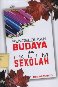 Pengelolaan Budaya dan Iklim Sekolah