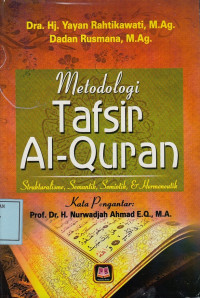 Metodologi Tafsir Al-Quran: Strukturalisme, Semantik, Semiotik & Hermeneutik