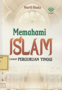 Memahami Islam lewat Perguruan Tinggi