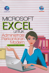 Microsoft Excel untuk Administrasi Perkantoran Modern: Microsoft Office 2016