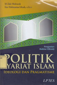 Politik Syariat Islam: Ideologi dan Pragmatisme