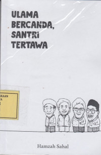 Ulama Bercanda, Santri Tertawa