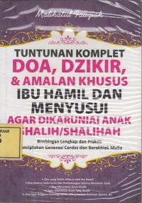 Tuntunan Komplet Doa, Dzikir & Amalan Khusus Ibu Hamil dan Menyusui