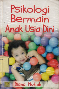 Psikologi Bermain Anak Usia Dini