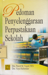 Pedoman Penyelenggaraan Perpustakaan Sekolah