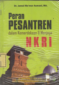 Peran Pesantren dalam Kemerdekaan & Menjaga NKRI