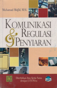 Komunikasi & Regulasi Penyiaran