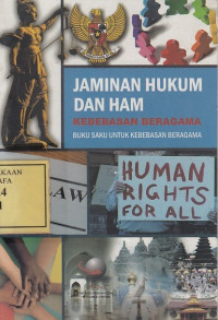 Jaminan Hukum dan HAM Kebebasan Beragama