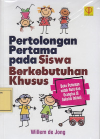 Pertolongan Pertama pada Siswa Berkebutuhan Khusus