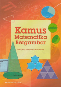 Kamus Matematika Bergambar: dilengkapi dengan Rujukan Website