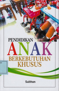 Pendidikan Anak Berkebutuhan Khusus