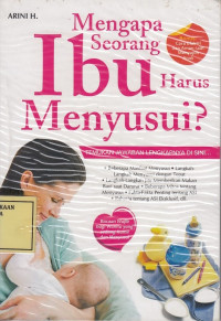 Mengapa Seorang Ibu harus Menyusui?