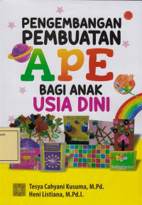 Pengembangan Pembuatan APE bagi Anak Usia Dini