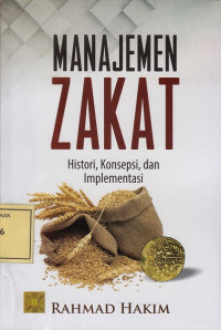 Manajemen Zakat: Histori, Konsepsi dan Implementasi