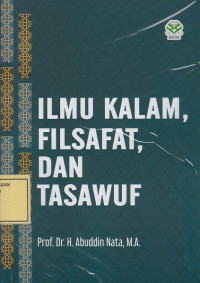 Ilmu Kalam, Filsafat dan Tasawuf