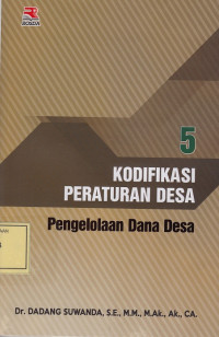 Kodifikasi Peraturan Desa 5: Pengelolaan Dana Desa