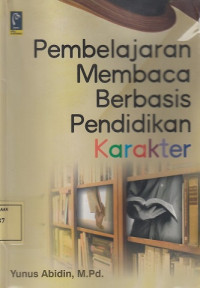 Pembelajaran Membaca Berbasis Pendidikan Karakter