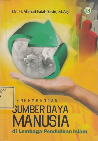Pengembangan Sumber Daya Manusia di Lembaga Pendidikan Islam