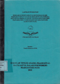 Pengaruh Profitabilitas Sistem Bagi Hasil Terhadap Minat Nasabah Menabung di lembaga keuangan Mikro Syariah (Studi Kasus Pada BMT Fastabiq Desa Tambaharjo Kecamatan Pati Kabupaten Pati)
