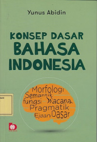 Konsep Dasar Bahasa Indonesia