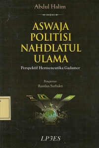 Aswaja Politisi Nahdlatul Ulama: Perspektif Hermeneutika Gadamer