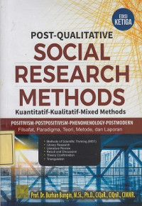 Post-Qualitative Social Research Methods: Kuantitatif-Kualitatif-Mix Methods