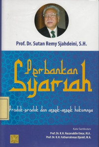 Perbankan Syariah: Produk-Produk dan Aspek-Aspek Hukumnya