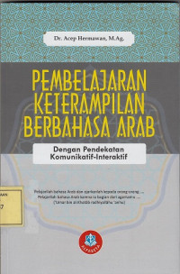 Pembelajaran Keterampilan Berbahasa Arab dengan Pendekatan Komunikatif-Interaktif