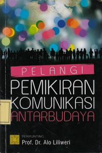 Pelangi Pemikiran Komunikasi Antarbudaya