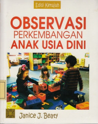 Observasi Perkembangan Anak Usia Dini