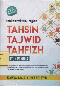 Panduan Praktis & Lengkap Tahsin Tajwid Tahfizh untuk Pemula